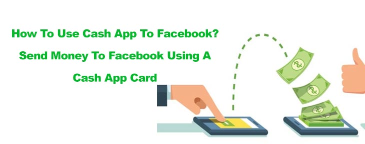 How To Use Cash App On Facebook To Make Payments For Your Purchases?