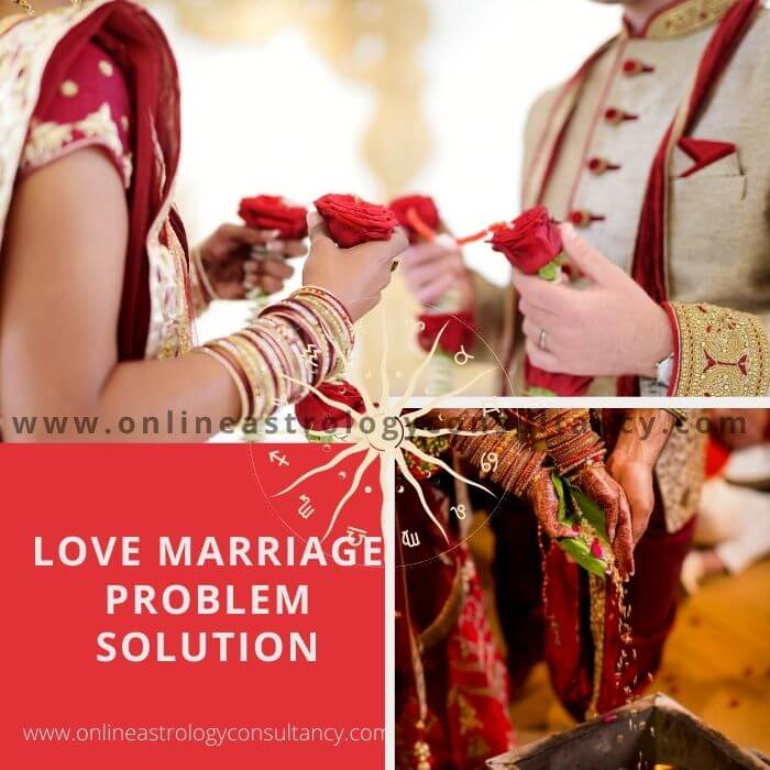 Love Marriage Problem Solution | Late, Relatioship, Disturbed Life