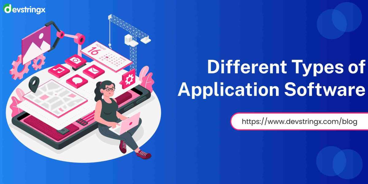 Different Types of Application Software – Devstringx